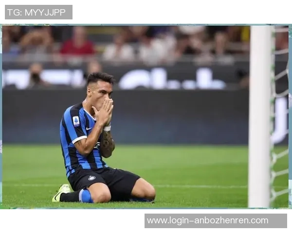 劳塔罗:从天才少年到足球巨星的华丽转身与传奇之路 劳塔罗:从天才少年到足球巨星的华丽转身与传奇之路